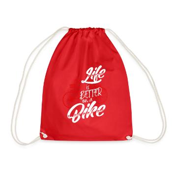Life is better on a bike - Drawstring Bag - red - Front