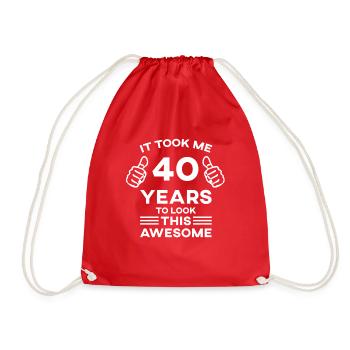 Funny Birthday It Took Me 40 Years To Look This - Drawstring Bag - red - Front