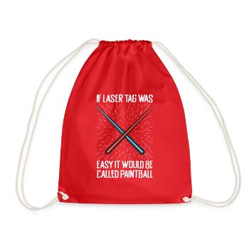 Laser tag it would be easy it would be called paintball - Drawstring Bag - red - Front