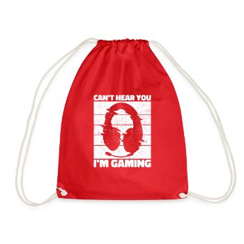 Can't Hear You In Gaming - Cool Gaming Design - Drawstring Bag - red - Front