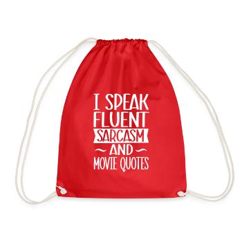 I Speak Fluent Sarcasm And Movie Quotes - Sarcasm - Drawstring Bag - red - Front