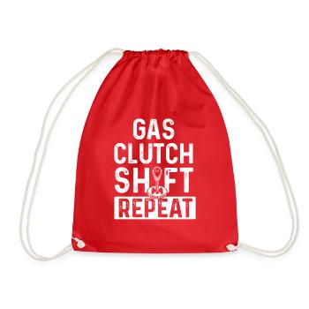 Gas Clutch Shift Repeat - Car Lover Driving Quote - Drawstring Bag - red - Front