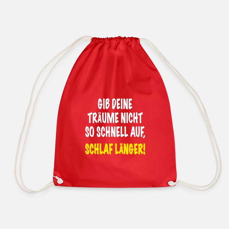 Gib Deine Träume nicht so schnell auf! - Turnbeutel - Rot