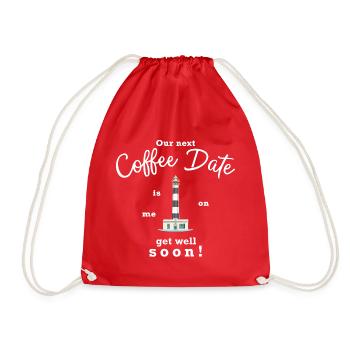 Get well soon, I'll pay for the next coffee date - Drawstring Bag - red - Front