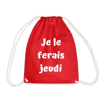 Je le ferais jeudi - Sac de sport léger - rouge - Devant