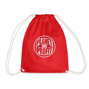 planet over profit quote - Drawstring Bag - red - Front