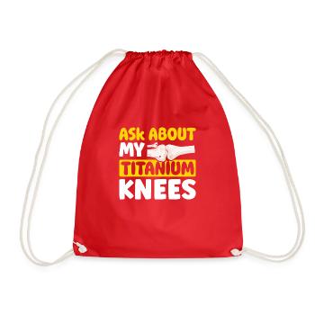 Ask about my Titanium Knees - Turnbeutel - Rot - Vorne