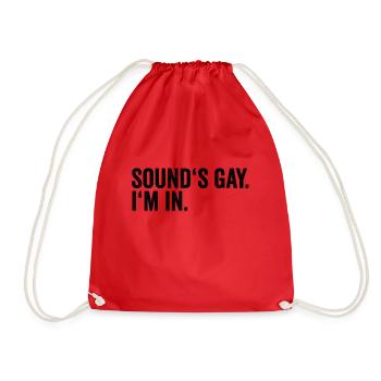 Lustige Gay Pride Sounds Gay I 'm In LGBTQ - Turnbeutel - Rot - Vorne