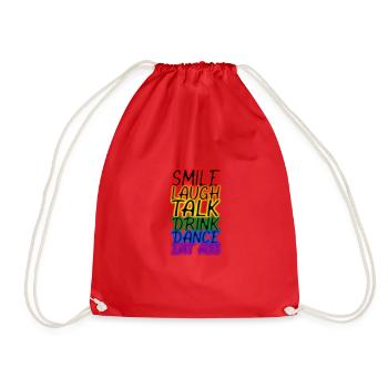 Smile Laugh Talk Drink Dance Eat Ass - ally - Drawstring Bag - red - Front