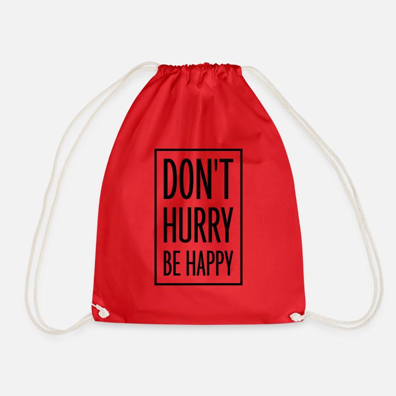 dont hurry be happy - Turnbeutel - Rot