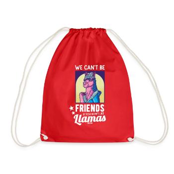 We Can´t Be Friends If You Don´t Like Llamas - Turnbeutel - Rot - Vorne