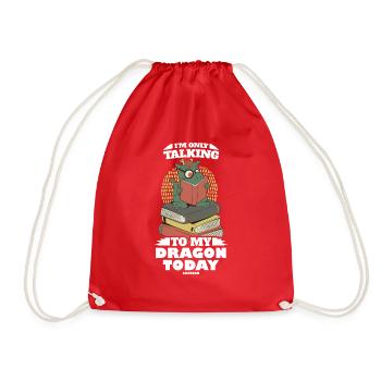 I'm Only Talking To My Dragon Today - Drawstring Bag - red - Front