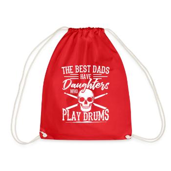 Drummer - The Best Dads Have Daughters Who Play Dr - Turnbeutel - Rot - Vorne