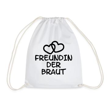 Freundin Braut Junggesellinnenabschied Hochzeit - Turnbeutel - Weiß - Vorne