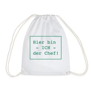 Hier bin ICH der Chef! - Turnbeutel - Weiß - Vorne