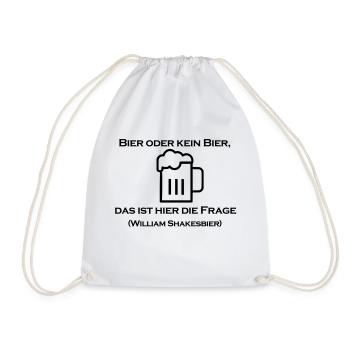 Bier oder kein Bier, das ist hier die Frage. - Turnbeutel - Weiß - Vorne