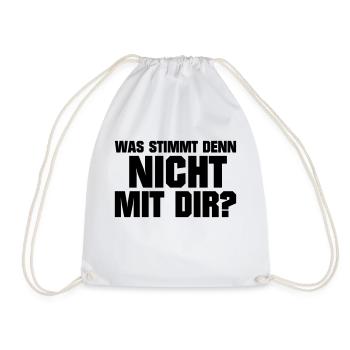 Was stimmt denn nicht mit dir Dumm Idiot Genervt - Turnbeutel - Weiß - Vorne