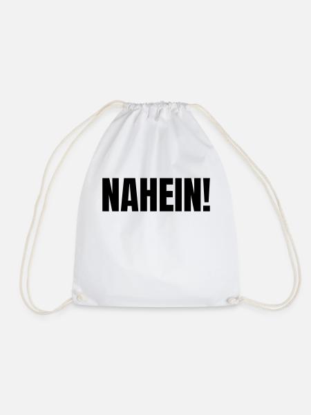 Nein Nein Nahein! - Turnbeutel - Weiß