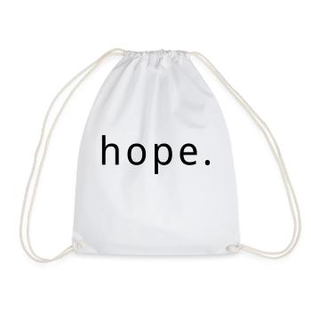 Hope - die Hoffnung stirbt zuletzt - Turnbeutel - Weiß - Vorne