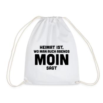 Heimat ist, wo man auch abends moin sagt. - Turnbeutel - Weiß - Vorne