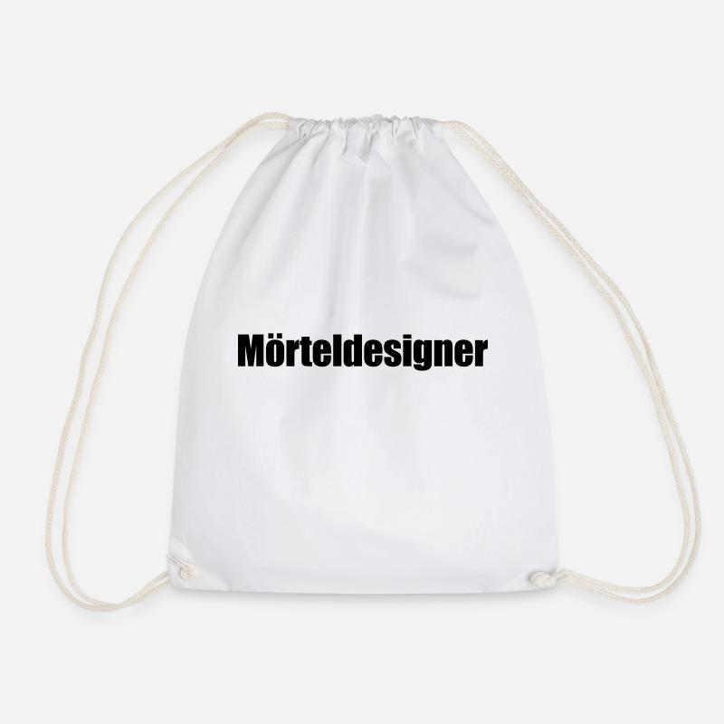 Sprüche T-Shirts – Mörteldesigner | Sprücheshirts - Turnbeutel - Weiß