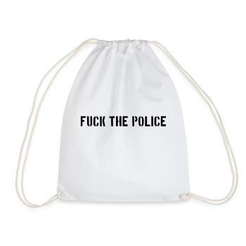 fuck the police police state cops cops cops policeman - Drawstring Bag - white - Front
