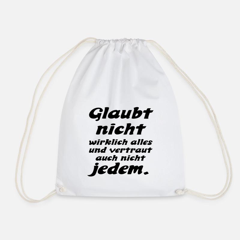 glaubt nicht alles - Turnbeutel - Weiß