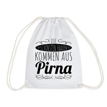 die schönsten Frauen kommen aus Pirna - Turnbeutel - Weiß - Vorne