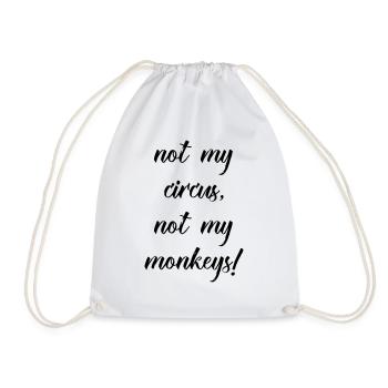 not my circus not my monkeys - Sac de sport léger - blanc - Devant