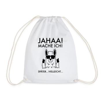 Jahaa! Mache Ich! Vielleicht..Später..Lama Alpaka - Turnbeutel - Weiß - Vorne