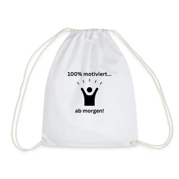 100 motivated - Drawstring Bag - white - Front