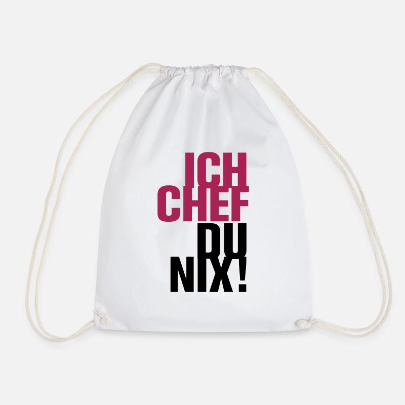 Ich Chef Du nix! Like a Boss Vorgesetzter Leitwolf - Turnbeutel - Weiß