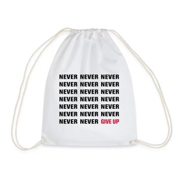 NEVER GIVE UP - Turnbeutel - Weiß - Vorne