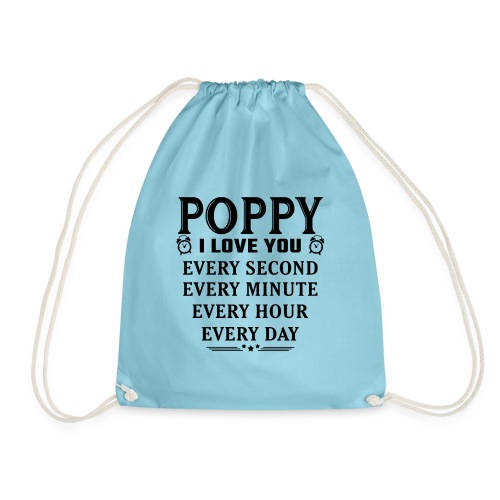 I Love You Poppy - Drawstring Bag