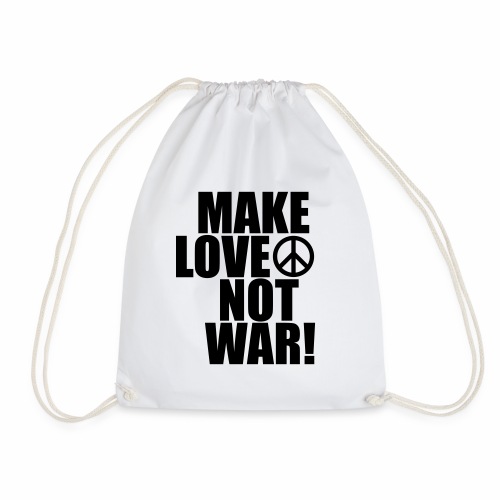 Make love not war - Drawstring Bag