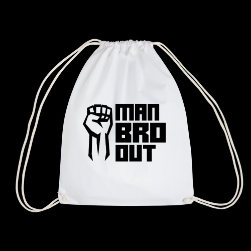 Man Bro Out - Drawstring Bag