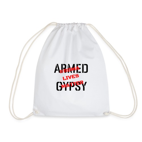 Armed Gypsy Funny Shirt - Turnbeutel