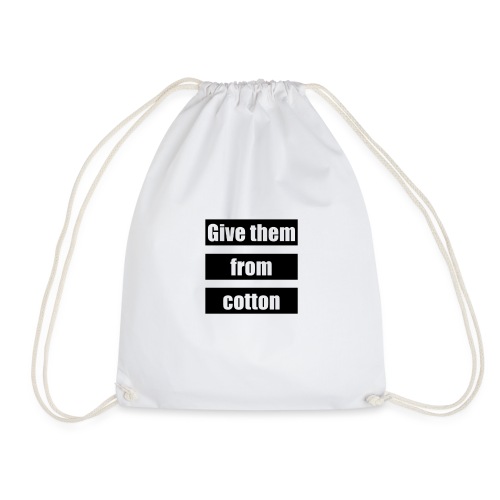 Give them from cotton - Gymtas