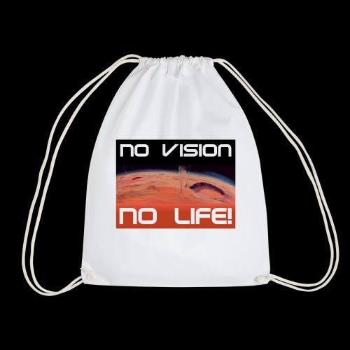 Mars: No vision, no life - Turnbeutel