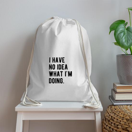 Planless Planned Saying Funny Unpunctual Witty' Drawstring Bag | Spreadshirt