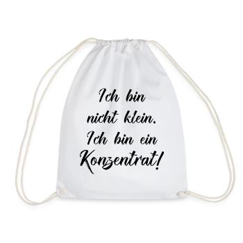ich bin nicht klein ich bin ein konzentrat - Turnbeutel - Weiß - Vorne