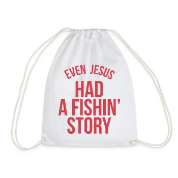 Even Jesus Had a Fishin' Story - Turnbeutel - Weiß - Vorne