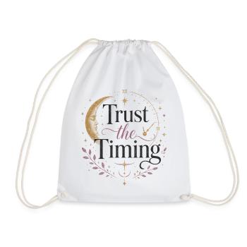 Trust the right moment, trust the timing - Drawstring Bag - white - Front