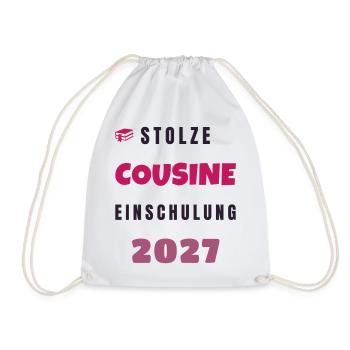 Stolze Cousine Einschulung 2027 Schulkind Fest - Turnbeutel - Weiß - Vorne