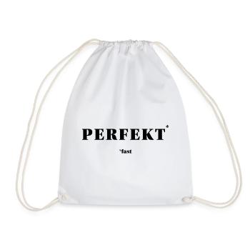 PERFECT – ALMOST | ironic minimal statement - Drawstring Bag - white - Front