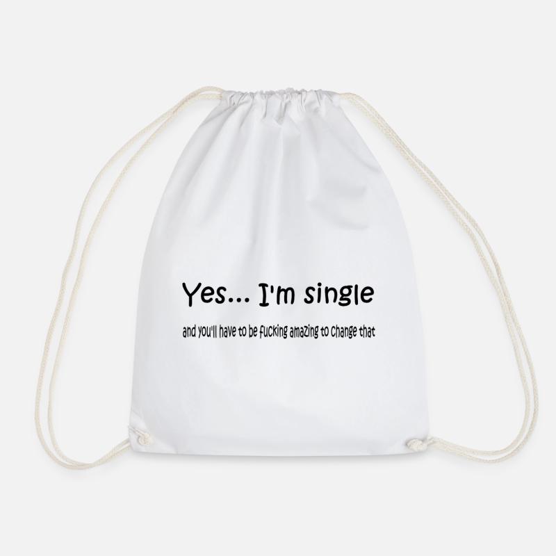 yes_i_am_single - Drawstring Bag - white