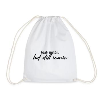 Dead Inside, Still Iconic – Dark & Stylish - Drawstring Bag - white - Front