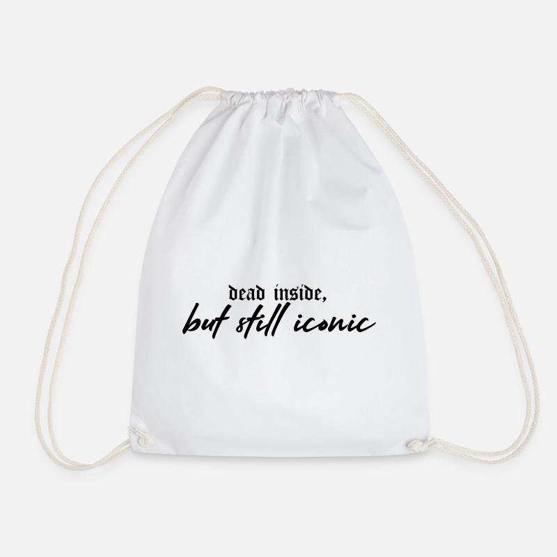 Dead Inside, Still Iconic – Dark & Stylish - Drawstring Bag - white