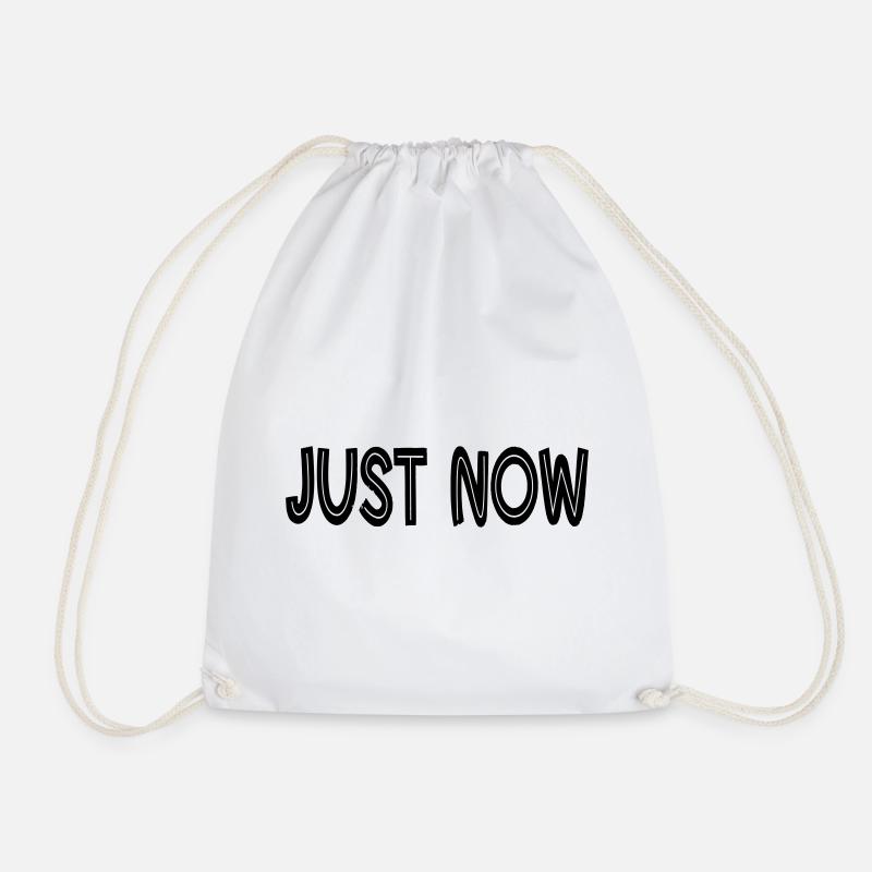 JUST NOW  - Drawstring Bag - white
