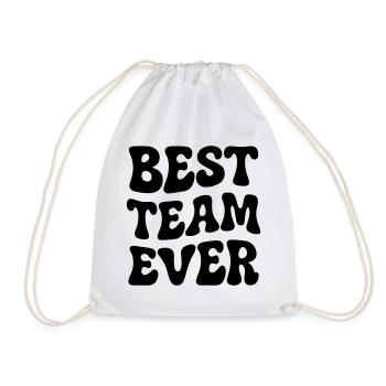 Best Team ever - Drawstring Bag - white - Front